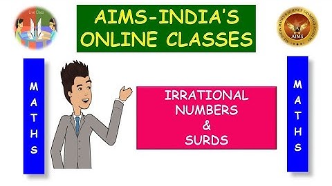 8TH | TOPPERS | MATHS | CHAPTER 01 | IRRATIONAL NUMBERS AND SURDS | PART 01 | AIMS-INDIA