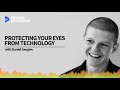 Protecting Your Eyes From Technology with Iris Creator Daniel Georgiev