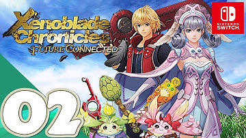 Xenoblade DE "Future Connected" [Switch] - Gameplay Walkthrough Part 2 - No Commentary