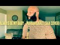 Always Be My Baby MariahCarey Sax Cover Always Be My Baby MariahCarey Sax Cover
