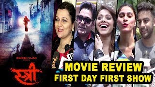 Stree Movie Public Review | First Day First Show | Shraddha Kapoor, Rajkummar Rao