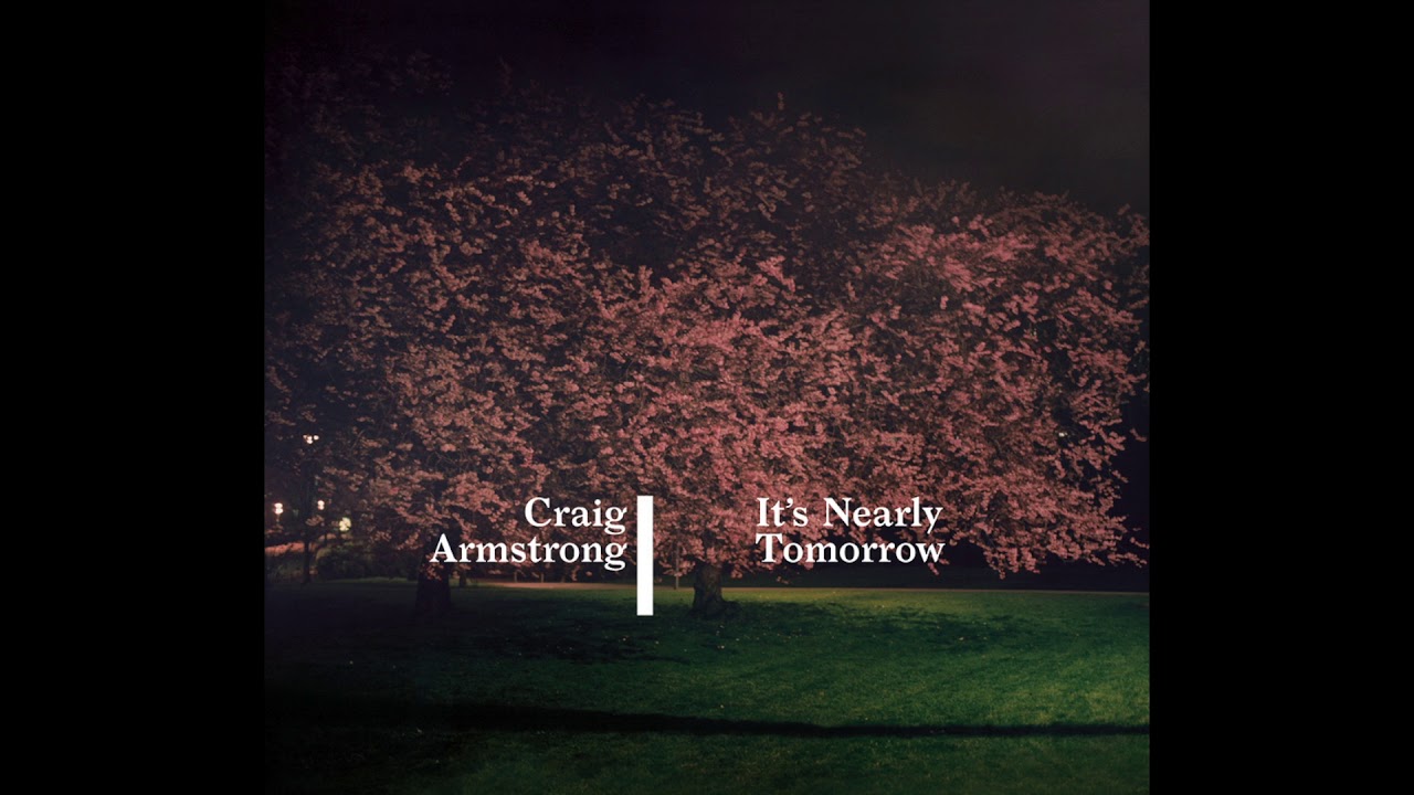 洋楽 Craig Armstrong It's Nearly Tomorrow Craig Armstrong – It's Nearly Tomorrow – CDr (Album, Promo), 2014
