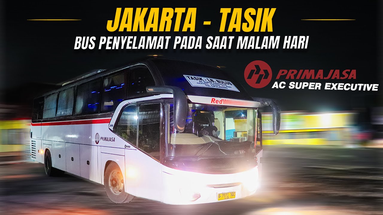 UNTUNGNYA ADA BUS INI ! Trip Bus Primajasa Super Executive Jakarta - Tasikmalaya
