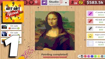Ant Art Tycoon - Gameplay Part 1 (Android, iOS)