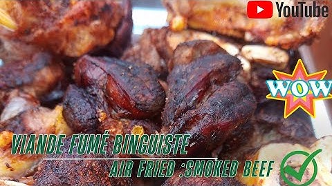 VIANDE fumée Binguiste avec 2elements /Air fryer smoked beef meat with 2things
