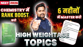 High Weightage Topics For Neet Chemistry Neet 2026 Highest Weightage Chapters To Score 140 Mark