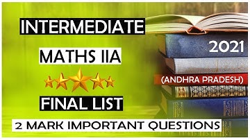 #makethingshappen INTERMEDIATE MATHS IIA 2 MARK IMPORTANT QUESTIONS FOR PUBLIC - 2021 (FINAL LIST)