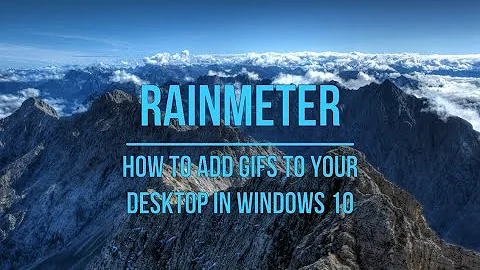 How To Add GIF Images To Your Desktop In Windows
