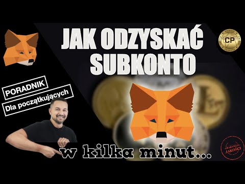 Jak odzyskać Subkonto na METAMASK❓Jak zadbać o bezpieczeństwo? Czego unikać o czym należy pamiętać?