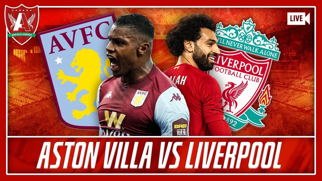 ASTON VILLA VS LIVERPOOL LIVE WATCHALONG