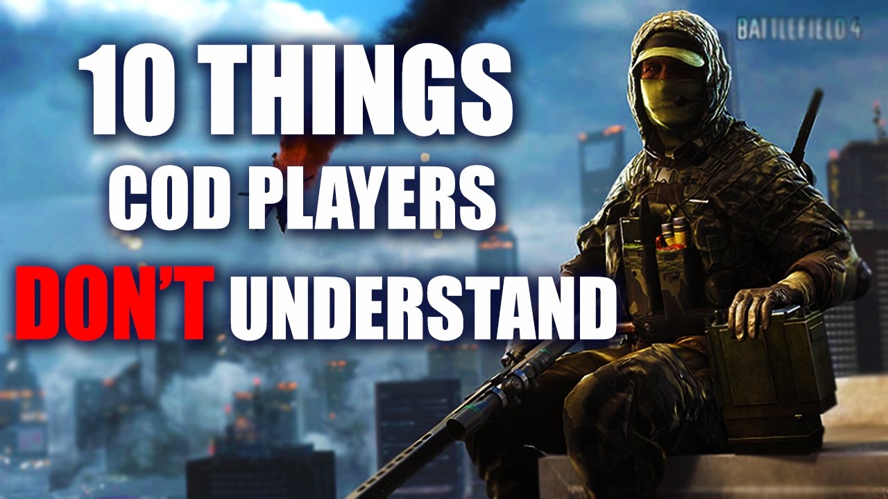 10 THINGS COD PLAYERS DON'T UNDERSTAND ABOUT BATTLEFIELD