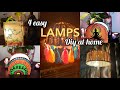 Easy Lamps DIY Ideas| Table Lamp Diy | Hanging Lamp DiY Ideas |4 Easy Lamps Diy For Festive Season