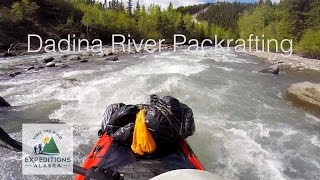 Dadina River Packrafting, Wrangell St. Elias National Park, Alaska