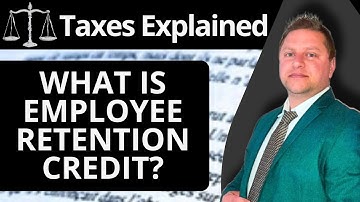 What is Employee Retention Credit (ERC) | Taxes Explained 2025