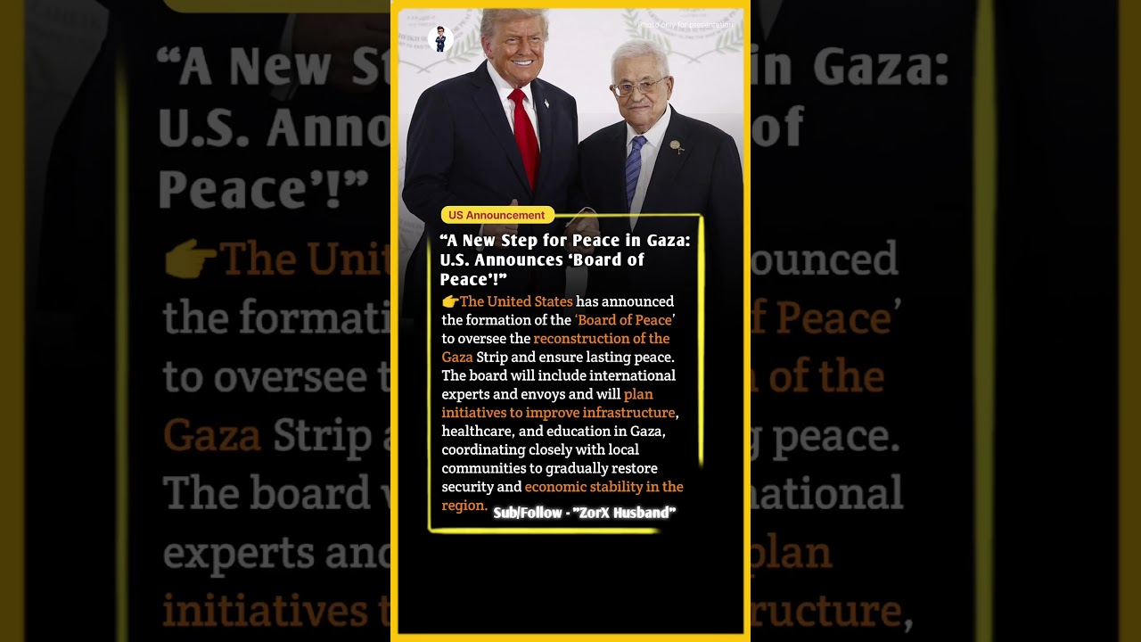 “U.S. Launches ‘Board of Peace’ to Rebuild Gaza and Promote Lasting Stability” | 