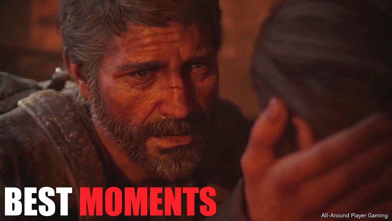 Joel And Ellie Best Moments - The Last Of Us 1 Remake 