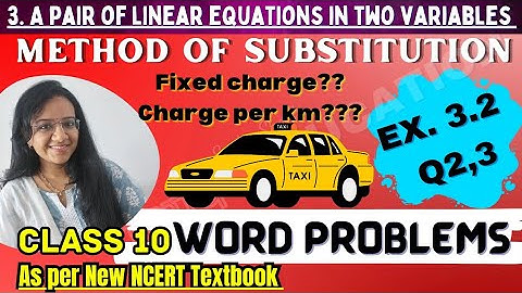 WORD PROBLEMS of Linear Equations in Two Variables MADE EASY!! ✅💯 SUBSTITUTION ✍️ Std10NCERT ✅💯📈👍✍️