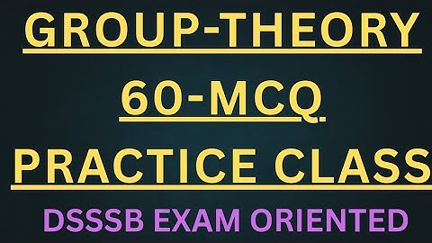 Group theory mcq practice class #grouptheorypracticeclass #grouptheorypracticefordsssb #dsssbtgtmath
