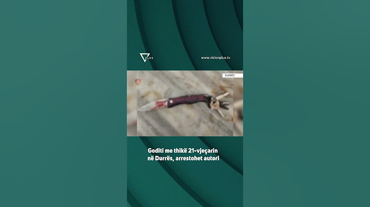 Goditi me thikë 21-vjeçarin në Durrës, arrestohet autori - Vizion Plus