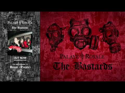 PALAYE ROYALE - Doom (Empty)