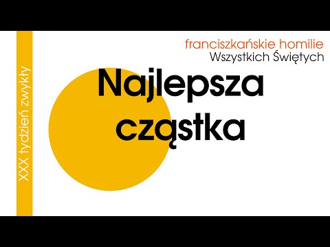 Najlepsza cząstka: uroczystość Wszystkich Świętych