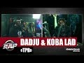 Dadju "TPB" ft Koba LaD #PlanèteRap