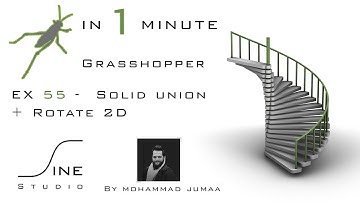 Grasshopper in 1 minute - EX 55 - Solid union + Rotate 2D