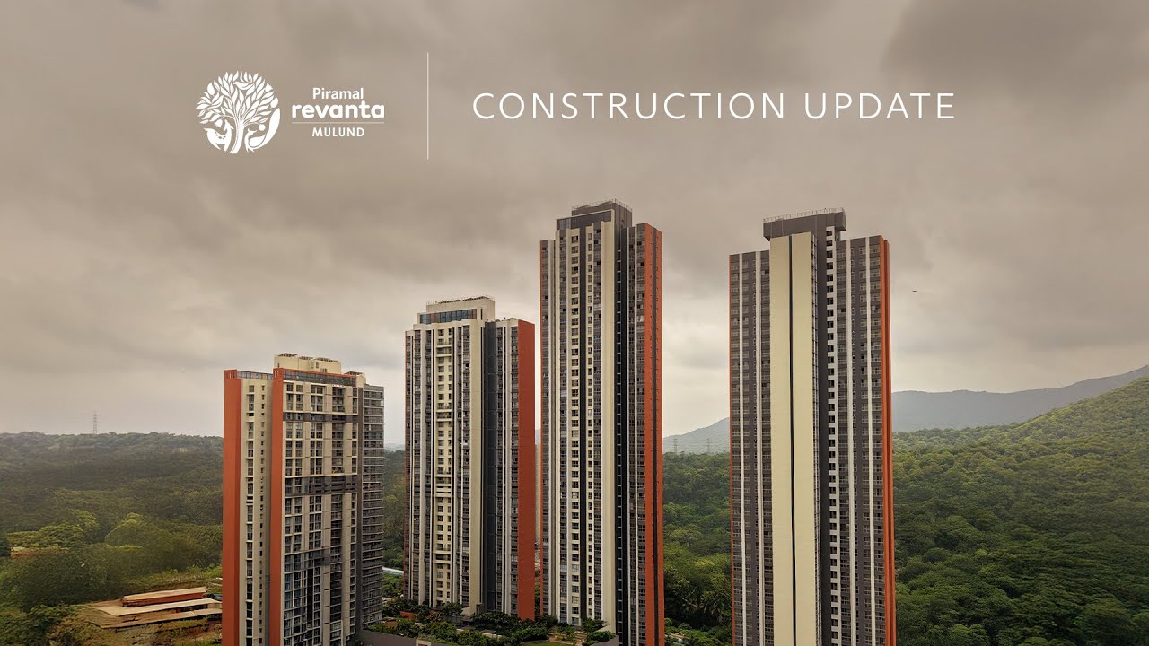 Piramal Revanta | Construction Update | July 2025