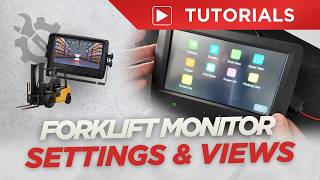 Forklift Camera Monitor Setup | Settings, Views and Display Guide