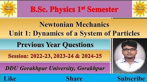 BSc Physics 1st sem|| Newtonian Mechanics|| Unit 1|| Previous year questions|| #ddu #previous_paper 