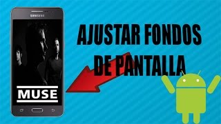 AJUSTAR FONDOS DE PANTALLA ( ANDROID ) 2020 screenshot 5
