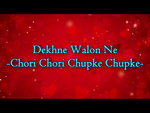 [HINDI] || Dekne Walon Ne ||  Chori Chori Chupke Chupke ||Salman Khan, Rani Mukerji, Preity Zinta class=