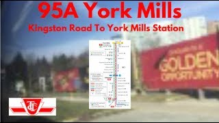 TTC 95A York Mills - Kingston Road To York Mills Station