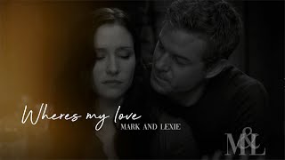 Mark & Lexie | Where's my love