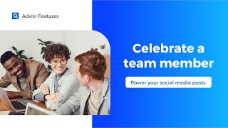 Celebrate Your Team Members - custom social media tools