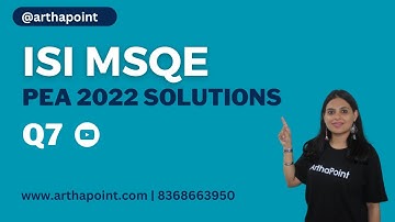 ISI PEA MSQE 2022 Paper Solutions | ISI MSQE PEA Past Year Solutions | ISI MSQE PEB Solutions