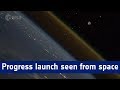 This ISS Timelapse Captures a Rocket Launch from Space