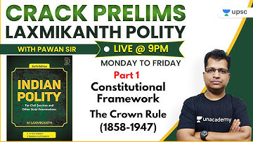 Crack Prelims with Pawan Sir | Laxmikanth Polity for UPSC | Constitutional Framework (Part-1)