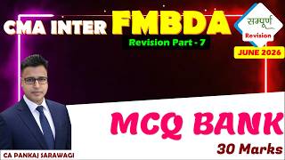 CMA Inter FM Revision Part - 7 | MCQ BANK | 30 Marks | CA Pankaj Sarawagi |
