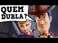 CONHEÇA OS DUBLADORES DE TOY STORY 4