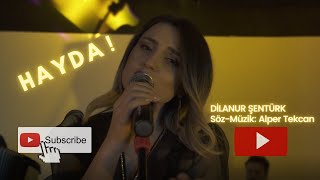 @DilanurSenturk - Hayda (Official) 2020 Akustik Resimi