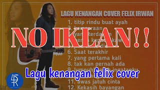 ALBUM FELIX LAGU KENANGAN