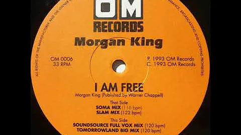 Morgan King - I Am Free (Soma mix)