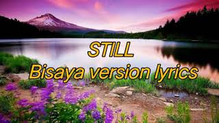 Christian song 'Still bisaya version lyrics'