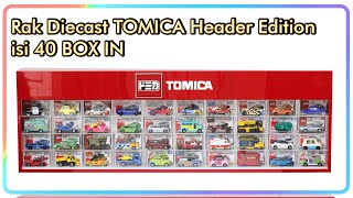 Rak TOMICA Header Edition isi 40 BOX IN