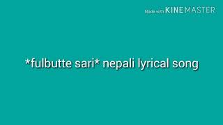 Video thumbnail of ""Fulbutte Sari" song with lyrics"