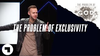 Problems With Religious Exclusivism | Mark Clark