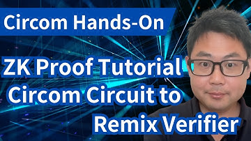【Hands-On】ZK Proof Tutorial: Circom Circuit to Remix Verifier #circom #zeroknowledgeproof