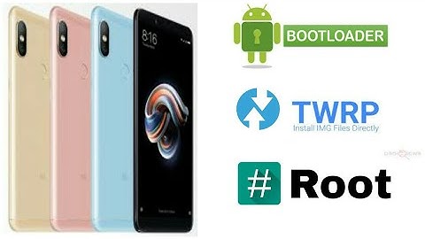 Redmi Note 5/Pro - Root, TWRP, Unlock Bootloader