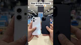 Iphone 15 Vs Oppo Reno 14 Camera Comparison Reno 14 Iphone 15